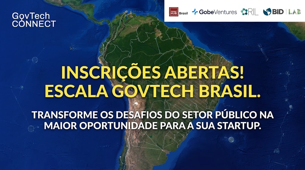 Chegou a hora de escalar sua solução no setor público com a Escala GovTech Brasil!